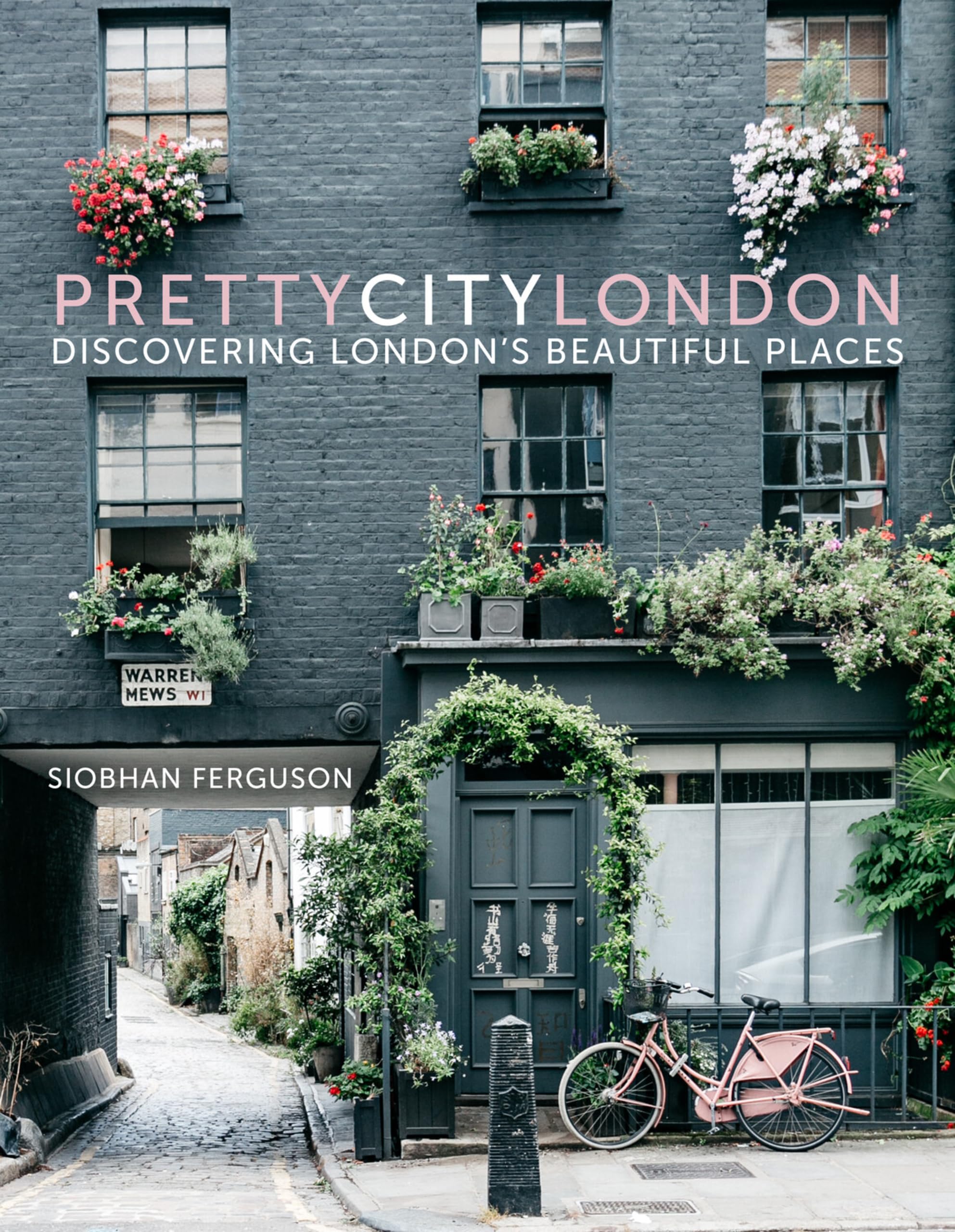 LONDON BEAUTIFUL CITIES SERIES 洋書 写真集 prettycitylondon: Discovering London's Beautiful Places: 1 (The